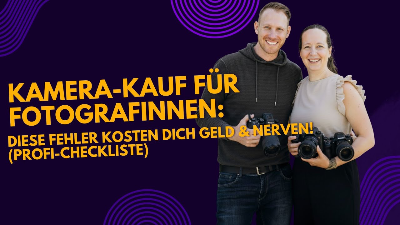 Kamera-Kauf für Fotografinnen: DIESE FEHLER kosten dich Geld & Nerven! (Profi-Checkliste)