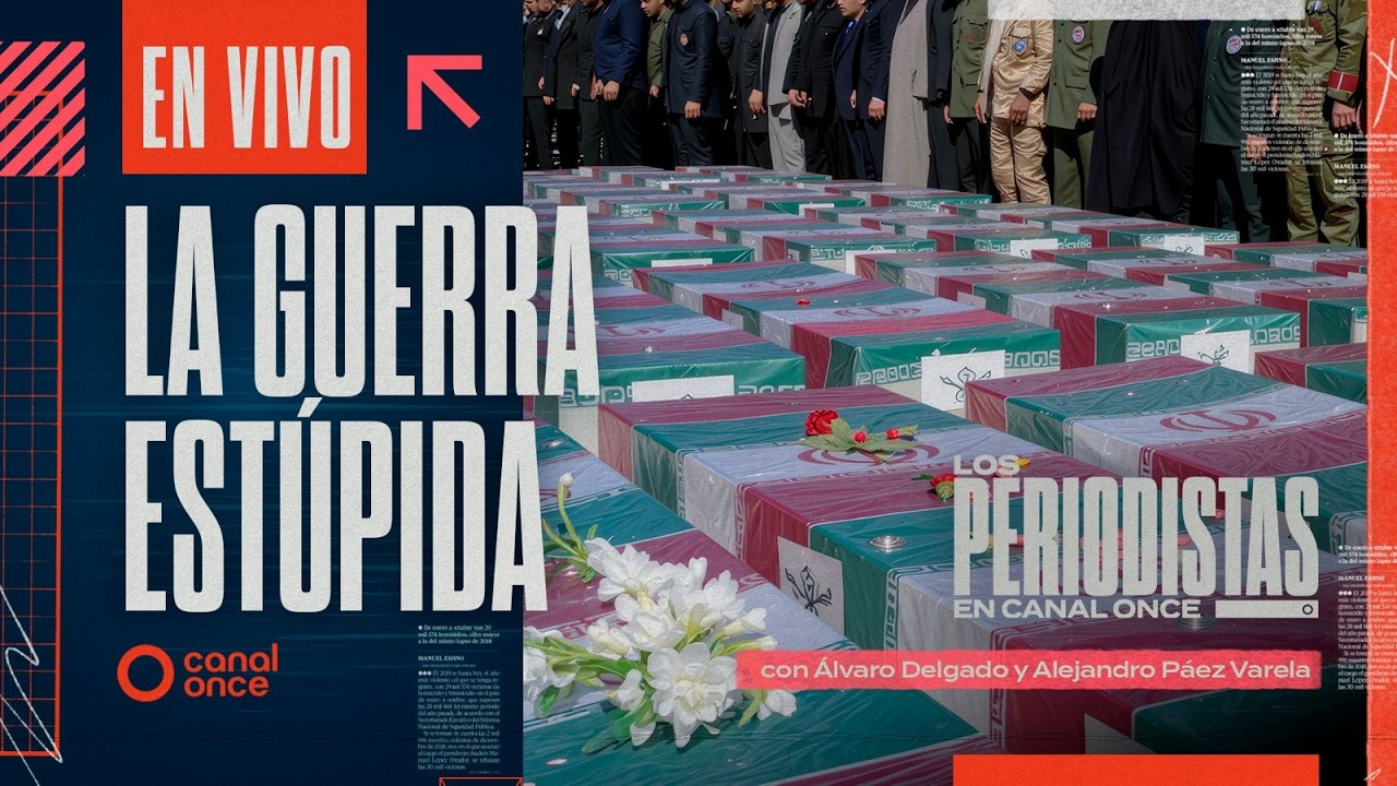 Los Periodistas - La guerra estúpida     CAPÍTULO DE ESTRENO     (15/03/2026)