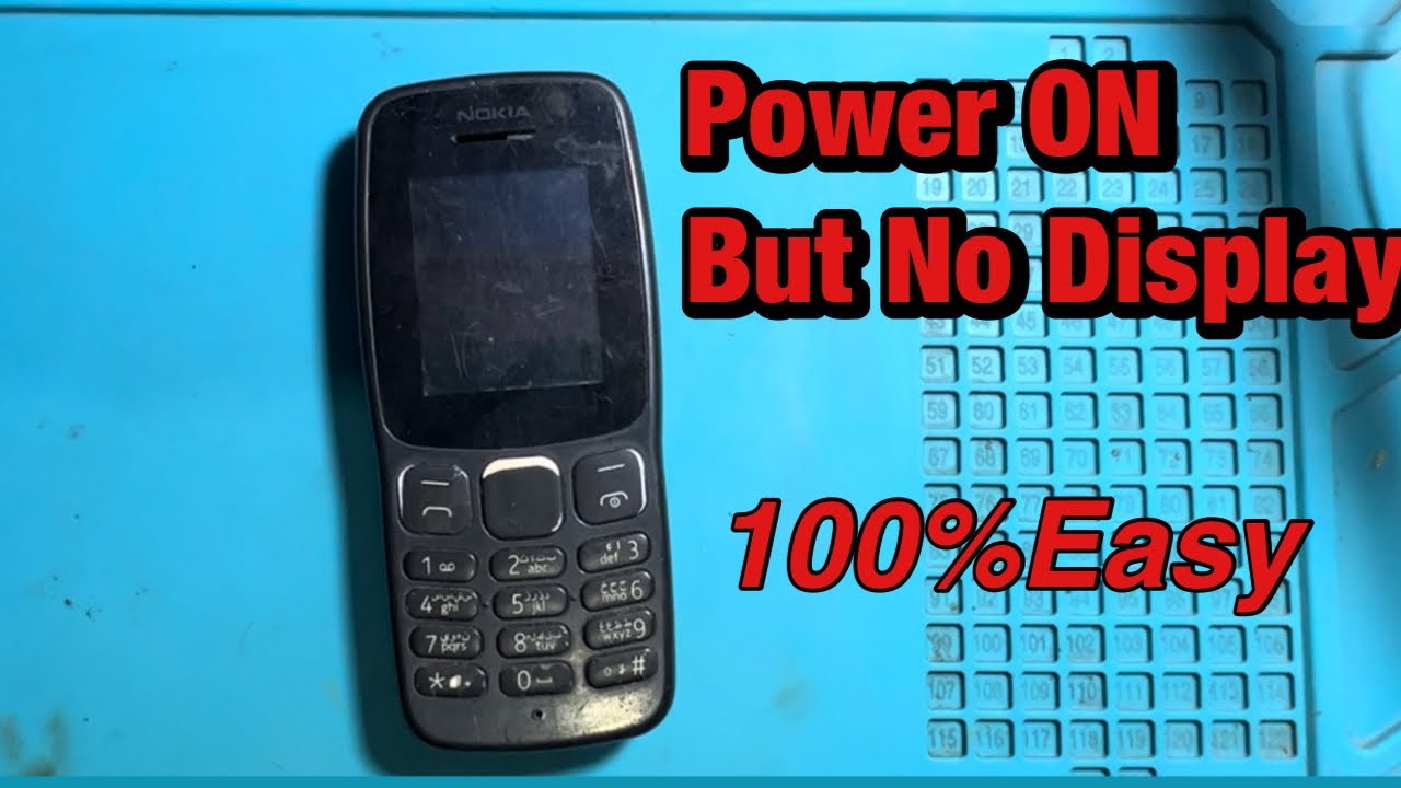 Nokia Phone 105/106 power on but Display not Showing