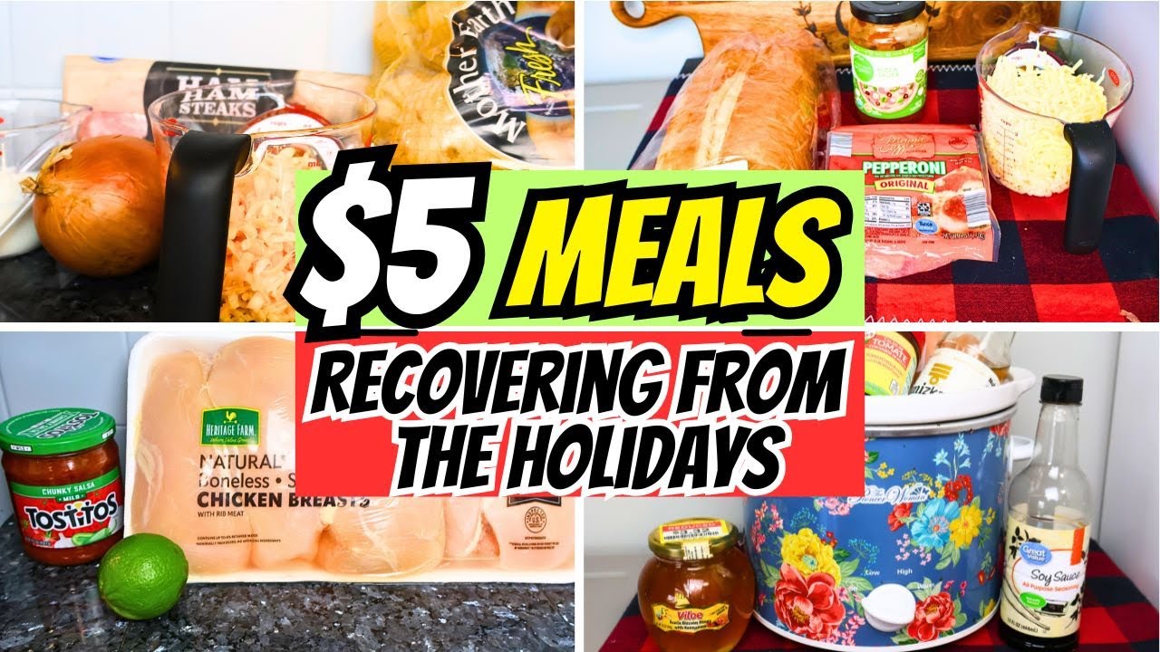 $5 Meals in 2025 | Super Cheap Dinners Ideas for $5 & under | Recovering from the Holidays