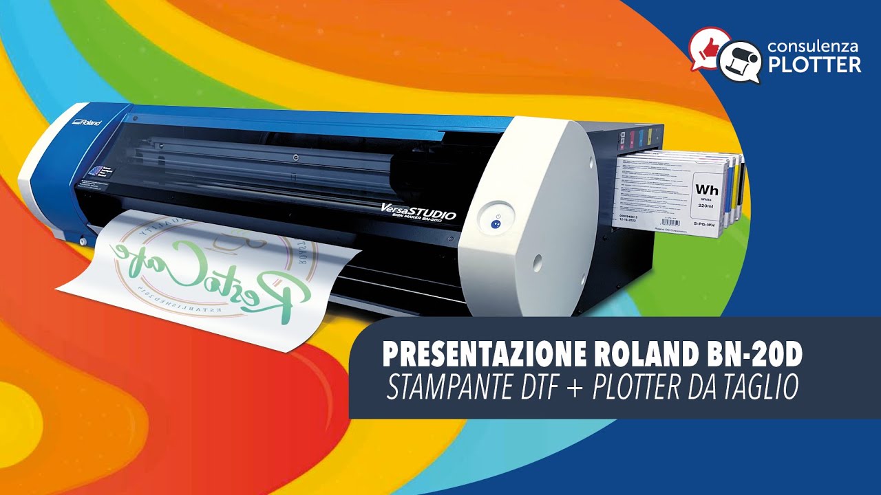 Primo plotter DTF ROLAND Bn-20D con funzione taglio integrata.