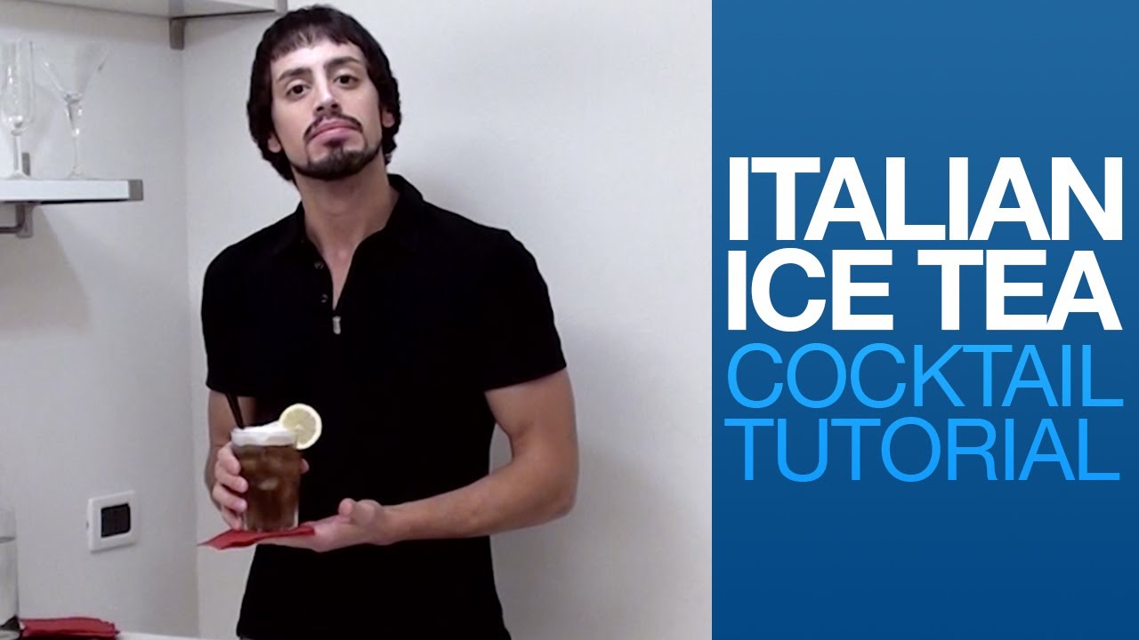 Italian Ice Tea Cocktail Tutorial | Drink Corner