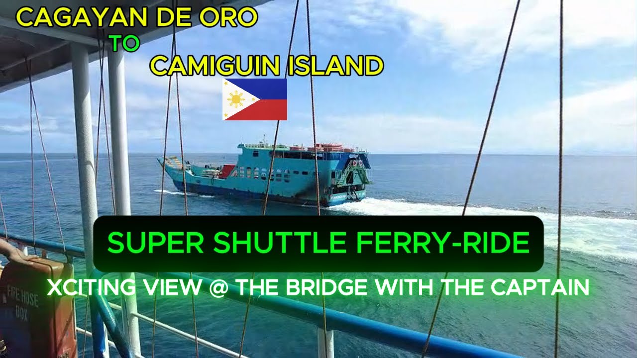 CAGAYAN DE ORO CITY TO CAMIGUIN ISLAND, N. MINDANAO, PHILIPPINES...FERRY-RIDE.