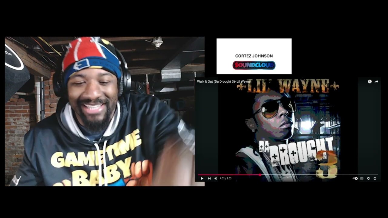 LIL WAYNE DA DROUGHT 3 IS CLASSIC!!!WALK IT OUT FREESTYLE REACTION