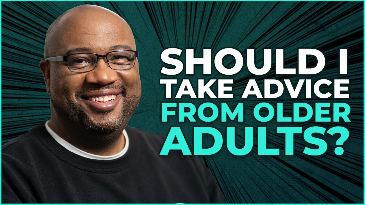 Should I Take Advice From Older Adults? | Real Talk with Elliott