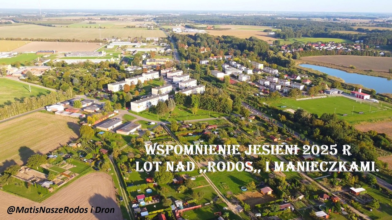Przygoda z dronem cz.44  Zeszłoroczne jesienne loty nad rodos i Manieczkami.  Jesień 2025 r
