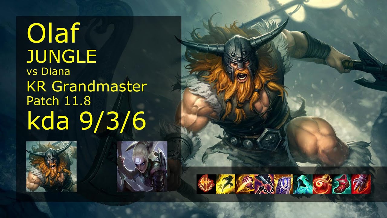 Olaf vs Diana Jungle - KR Grandmaster 9/3/6 Patch 11.8 Gameplay // [롤] 올라프 vs 다이애나 정글