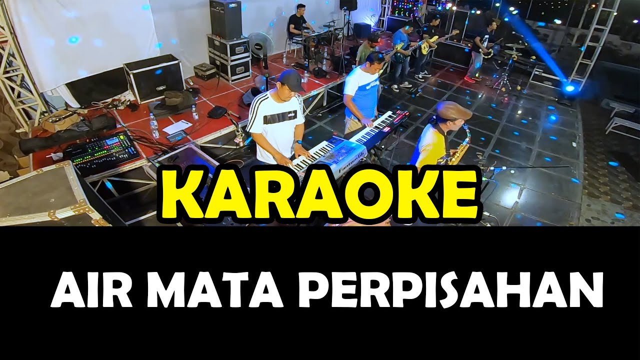 AIR MATA PERPISAHAN KARAOKE