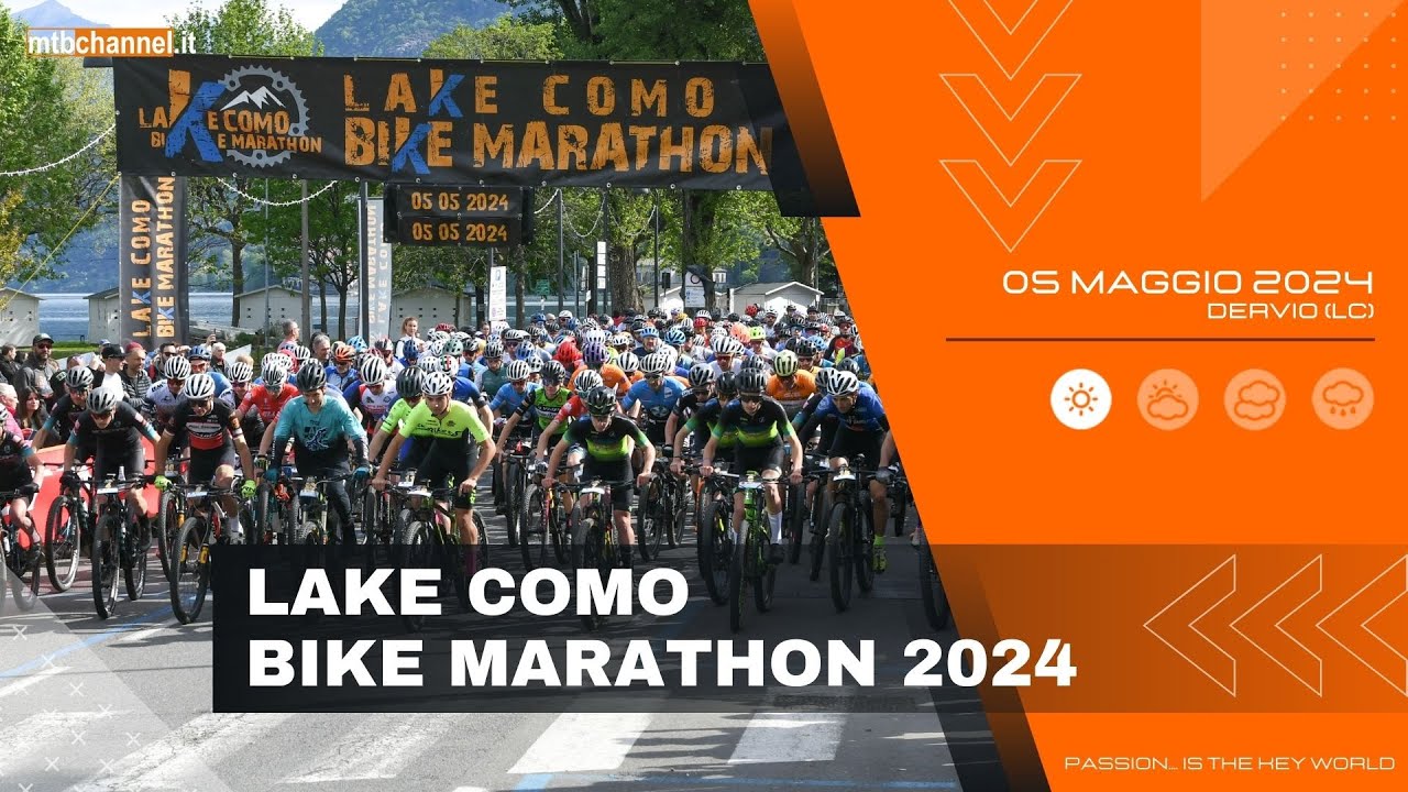 LAKE COMO BIKE MARATHON 2024 - Dervio (LC) - MTBChannel puntata n.618