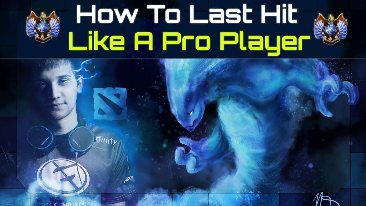 How To Last Hit Like A Pro Player | Dota 2 Guide