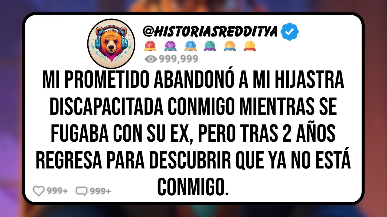 Mi PROMETIDO Abandonó a mi HIJASTRA Discapacitada por ser una 