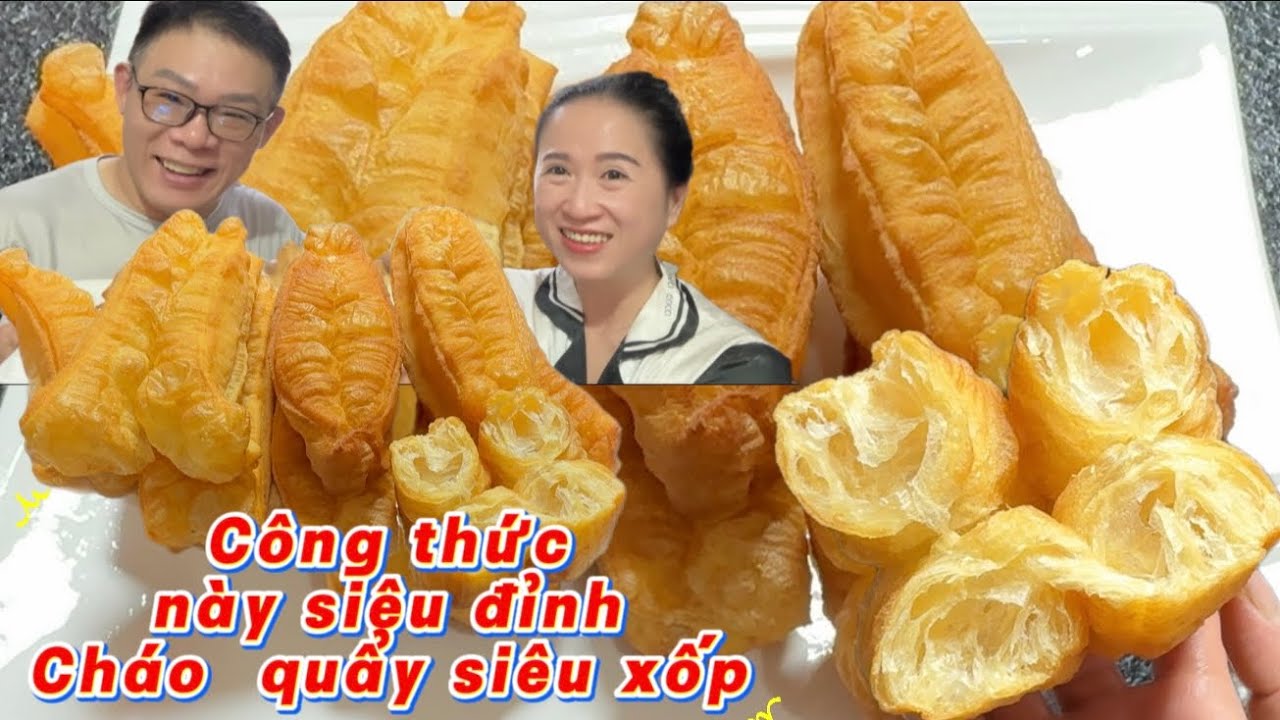 Một Công thức bất bại Giò cháo quẩy nở phồng xốp thơm ngon không cần nhồi bột
