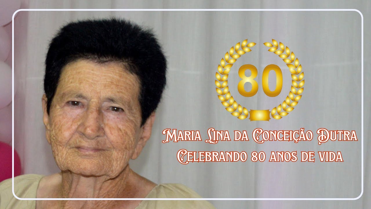 80º Aniversário de Maria Lina da Conceição Dutra = [08/01/2018]