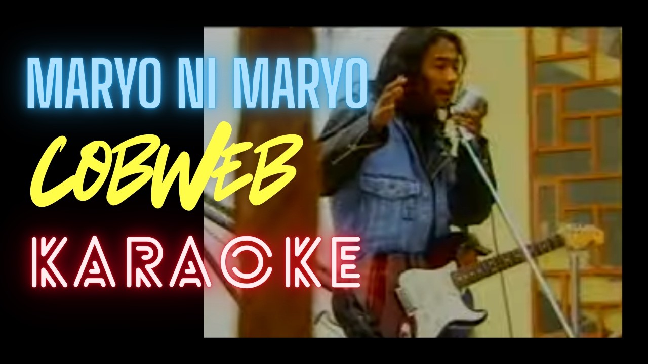 Maryo Ni Maryo - Cobweb (Karaoke)