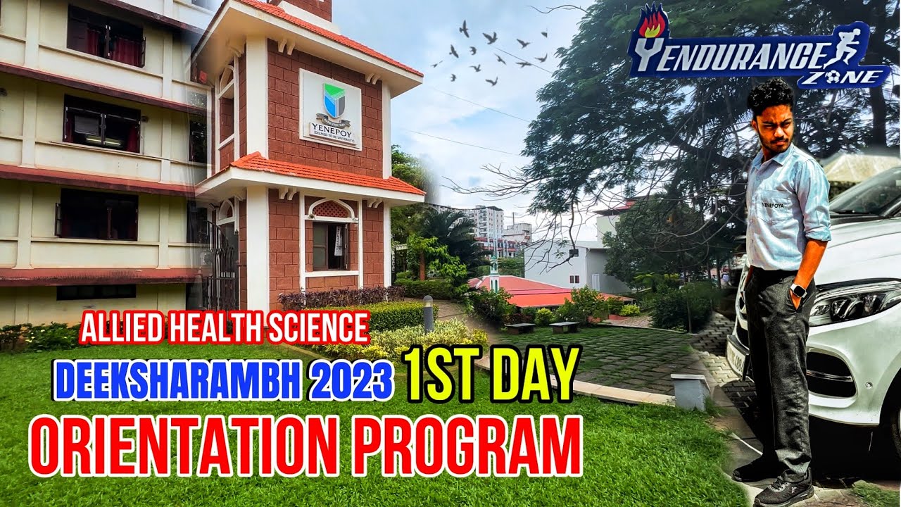 1st day gone 😧 | Orientation program of Yenepoya University | Mangaluru | Allied health science