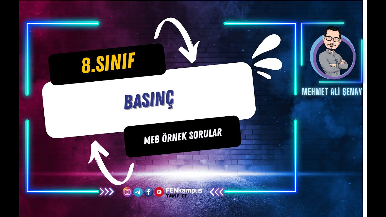 8.3.1. Basınç - MEB Örnek Soruların Çözümleri
