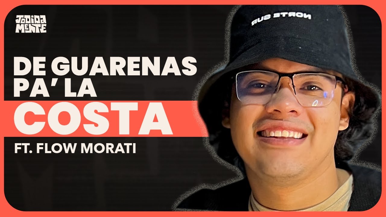 JODIDAMENTE #052  - FLOW MORATI I ¿Cómo escribo mis canciones?, ser de Guarenas y mi proyecto