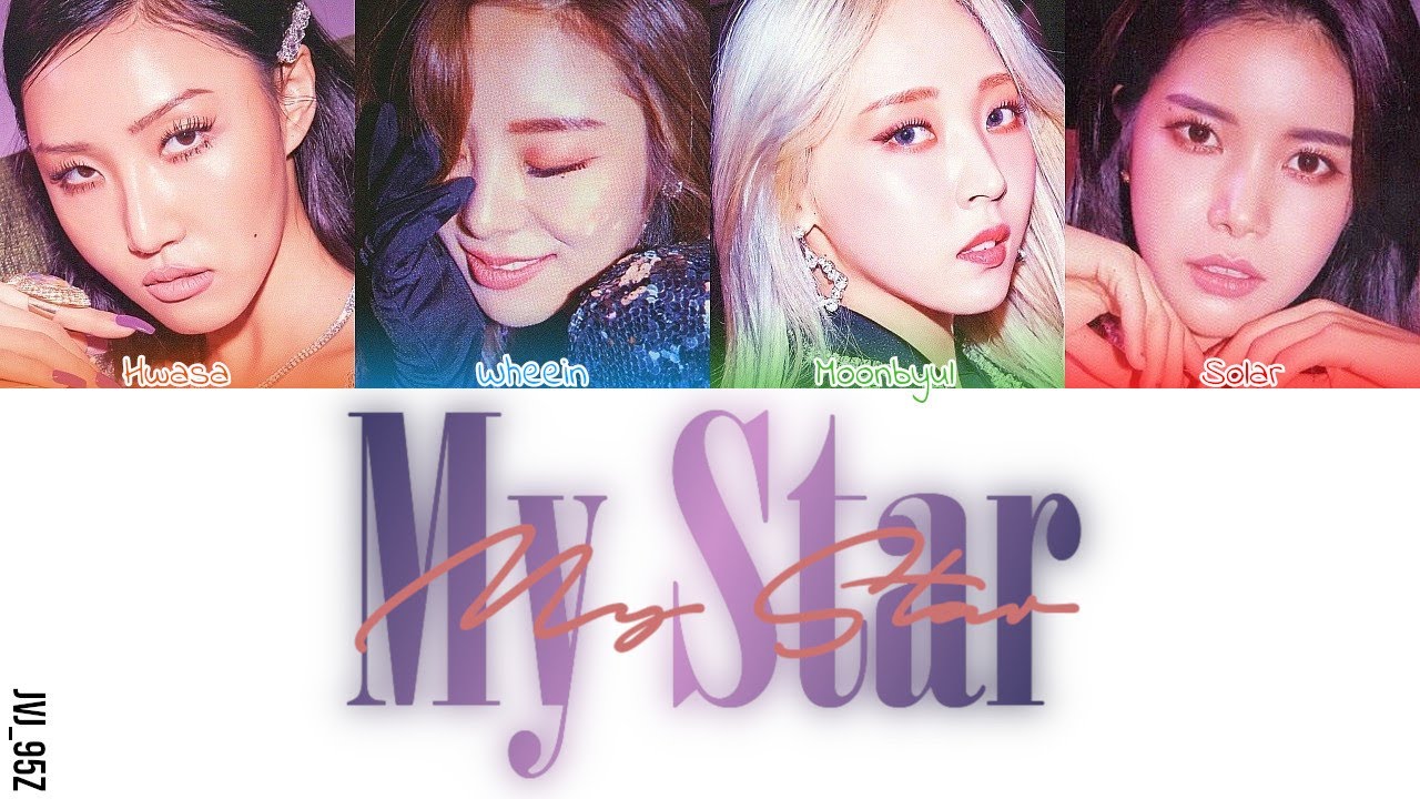 MAMAMOO(마마무) - My Star (Colour Coded Lyrics Han/Rom/Eng)