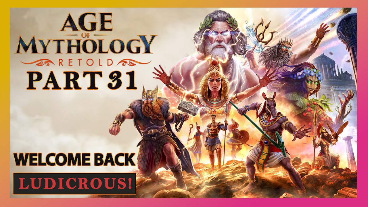 Пересказ Age of Mythology | Прохождение кампании LUDICROUS, часть 31 — Добро пожаловать обратно
