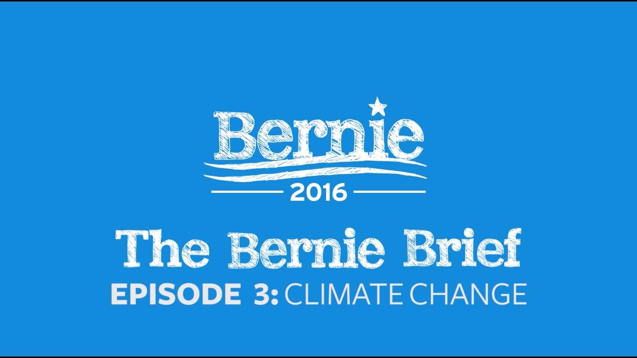 Bernie Brief: Climate Change | Ep. 3