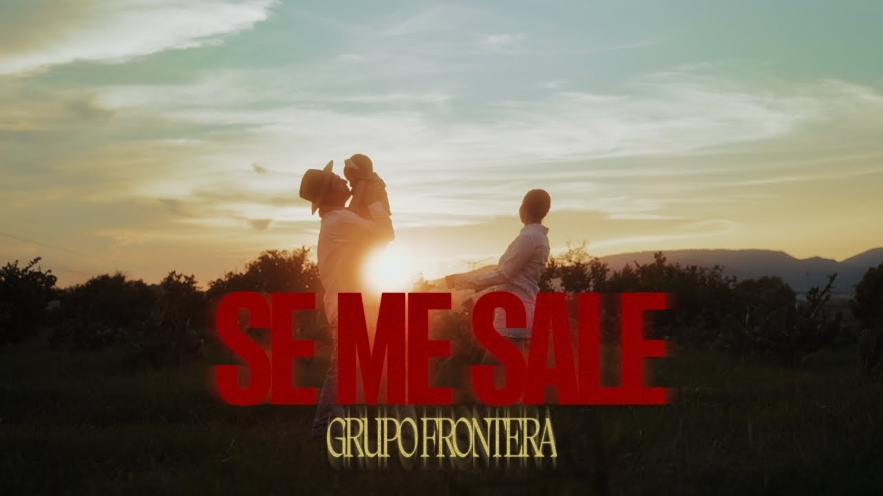 Grupo Frontera  -  se me sale  (Video Oficial)