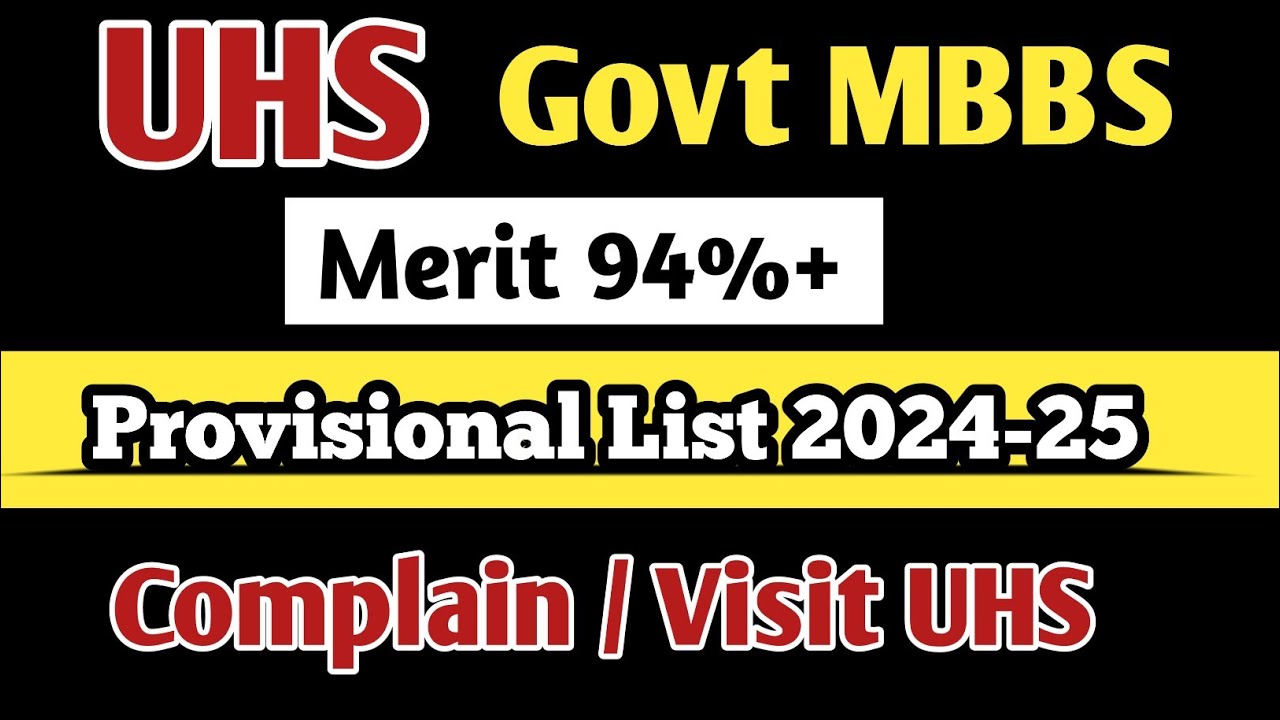 UHS PROVISIONAL MERIT LIST 2024:UHS CLOSING MERIT 2024:SAFE ZONE:ALL CATEGORIES