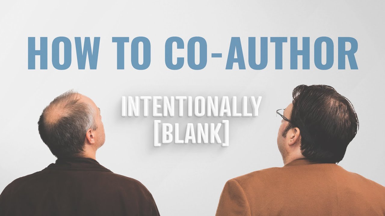 The Art of Co-Authoring with Janci Patterson and Peter Orullian — Intentionally Blank Ep. 242