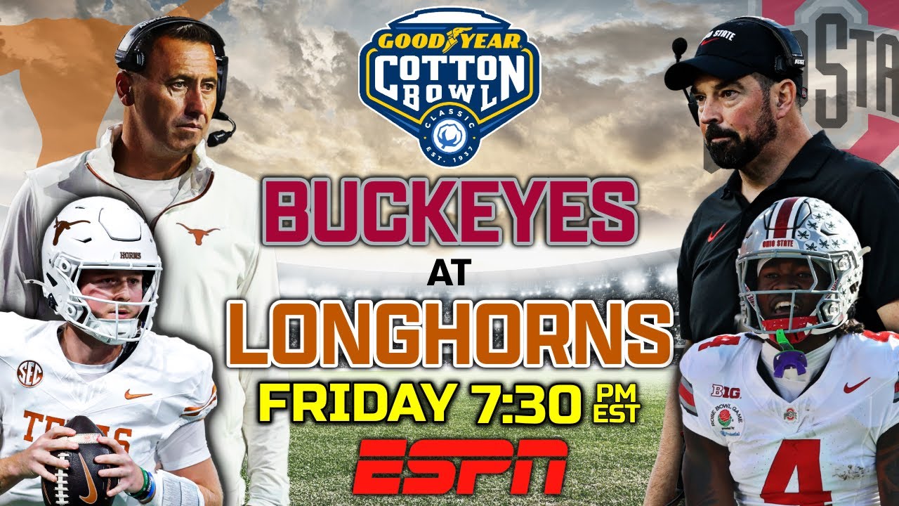 Bring Your Lunch, Be Ready for a Slugfest | Texas Longhorns vs Ohio State Buckeyes | Cotton Bowl