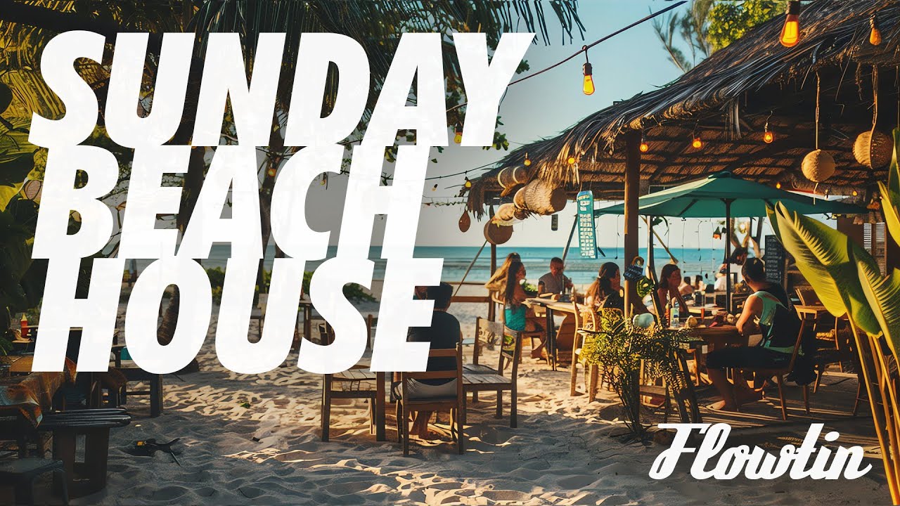 SUNDAY BEACH HOUSE | Deep House Mix | Uplifting, Summer, Ibiza | 01-2026