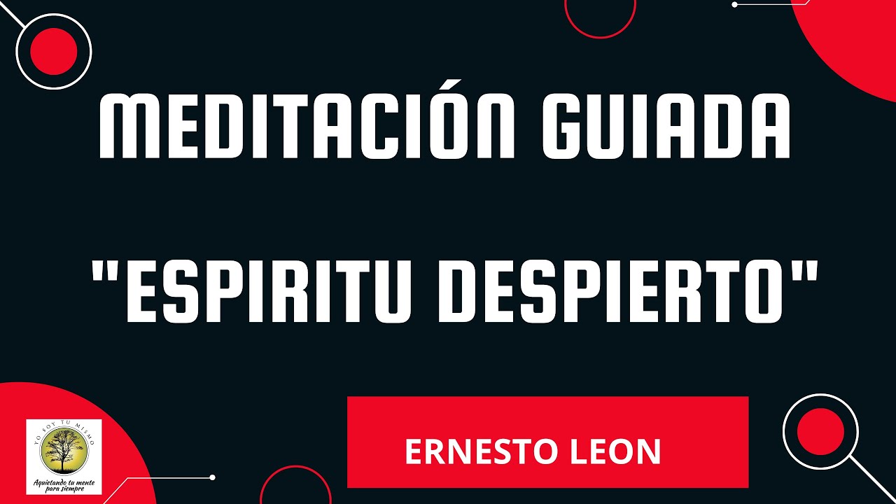 Meditación Guiada con Ernesto León 