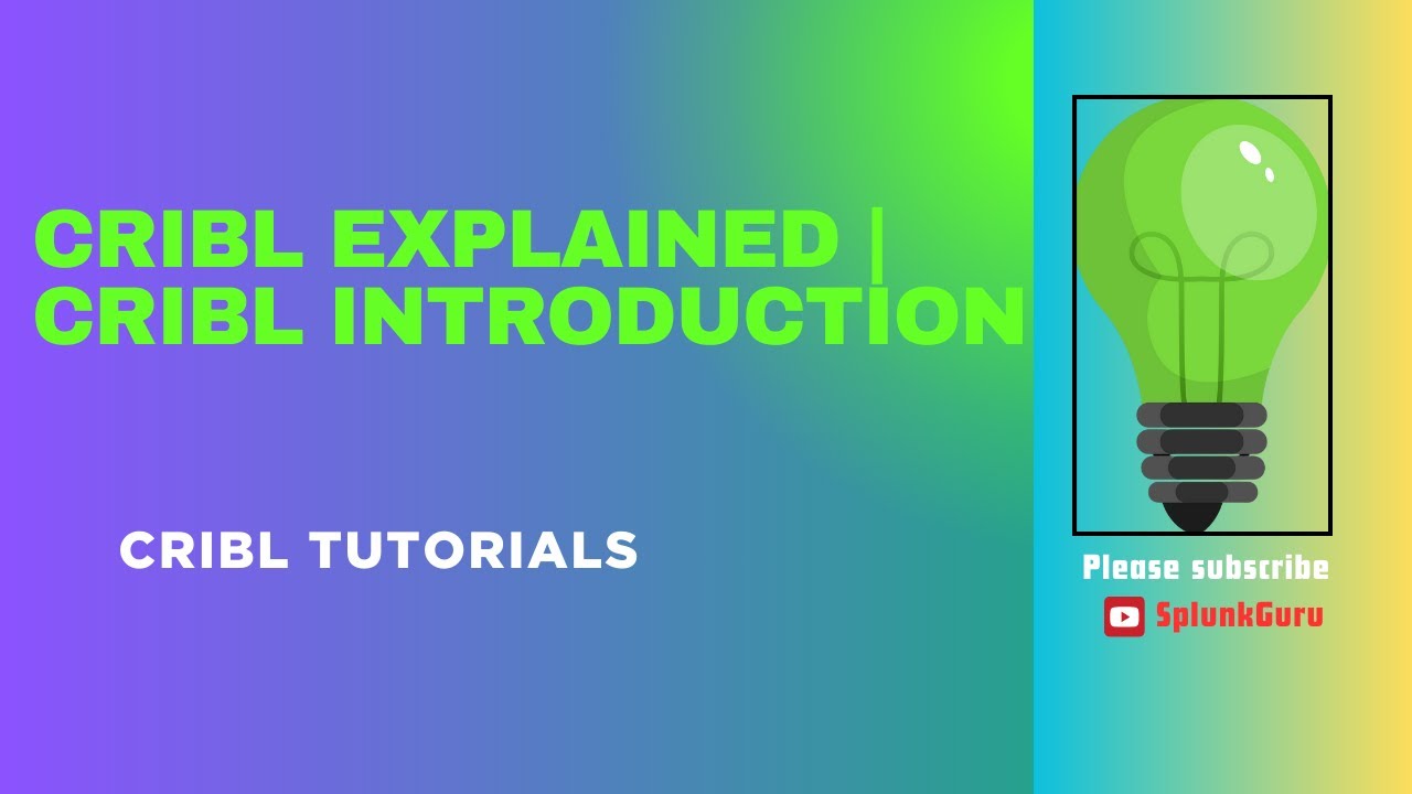 Cribl Explained | What is Cribl & How It Works | Cribl Introduction