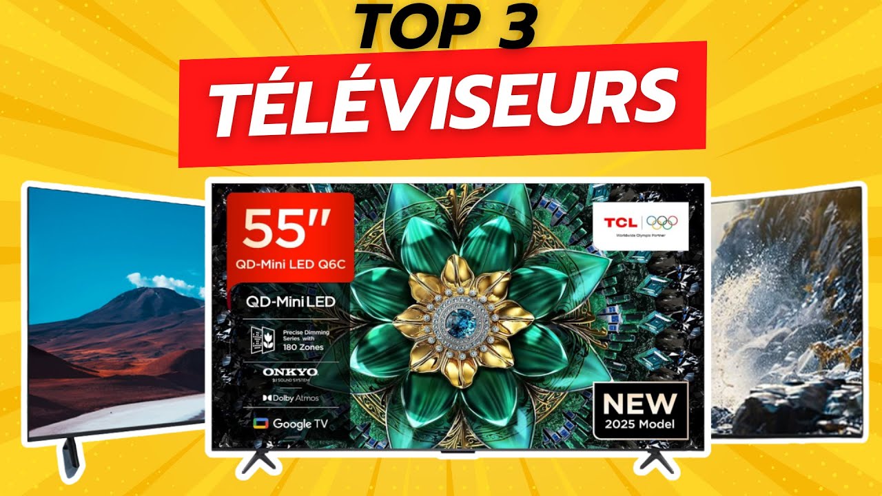 Les 3 Meilleurs Téléviseurs 4K de Rapport Qualité-Prix de 2026