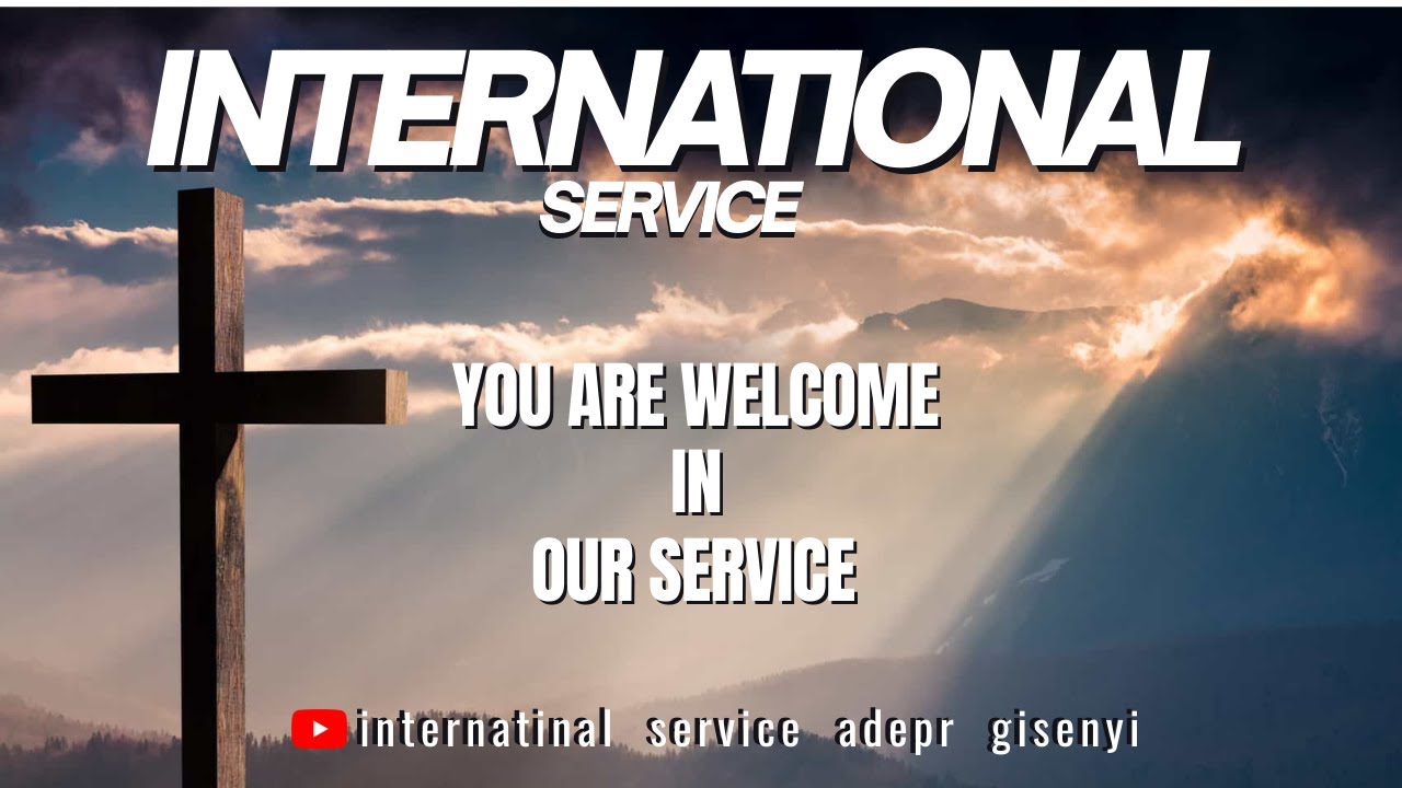 INTERNATIONAL SERVICE  || ADEPR GISENYI || (ISAG)  28/12/2025