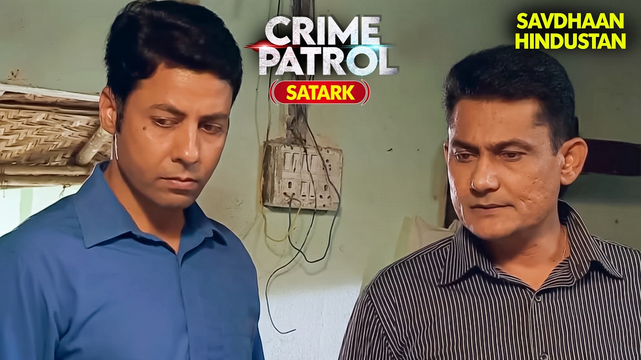 एक छोटी भूल | Best of Crime Patrol 2025 | Full EP | Crime Series | Savdhaan