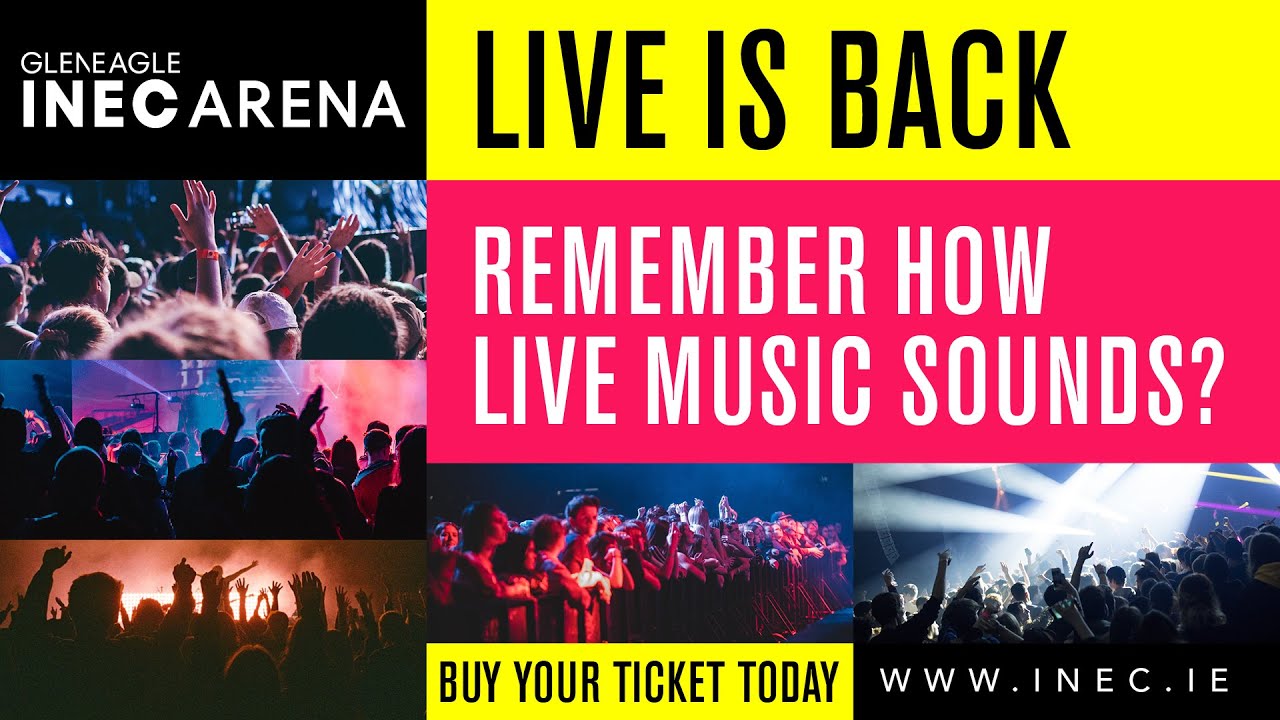Live is back at the Gleneagle INEC Arena