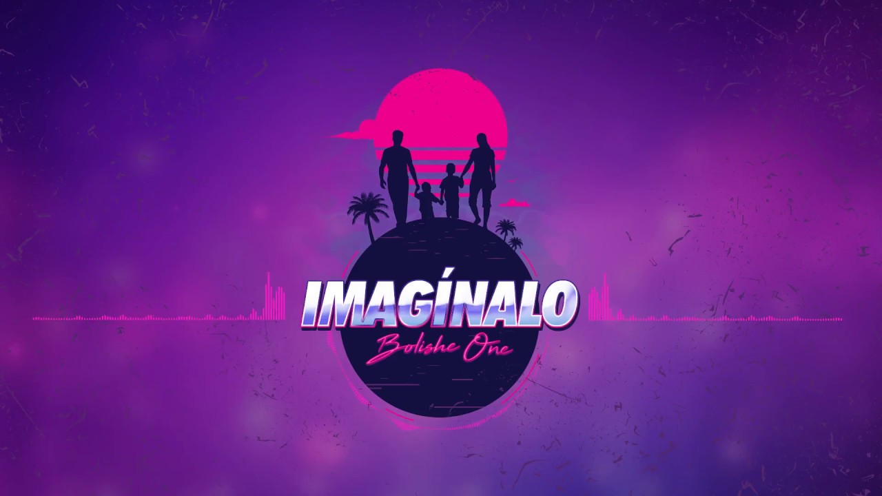 Bolishe One - Imagínalo  (Audio)