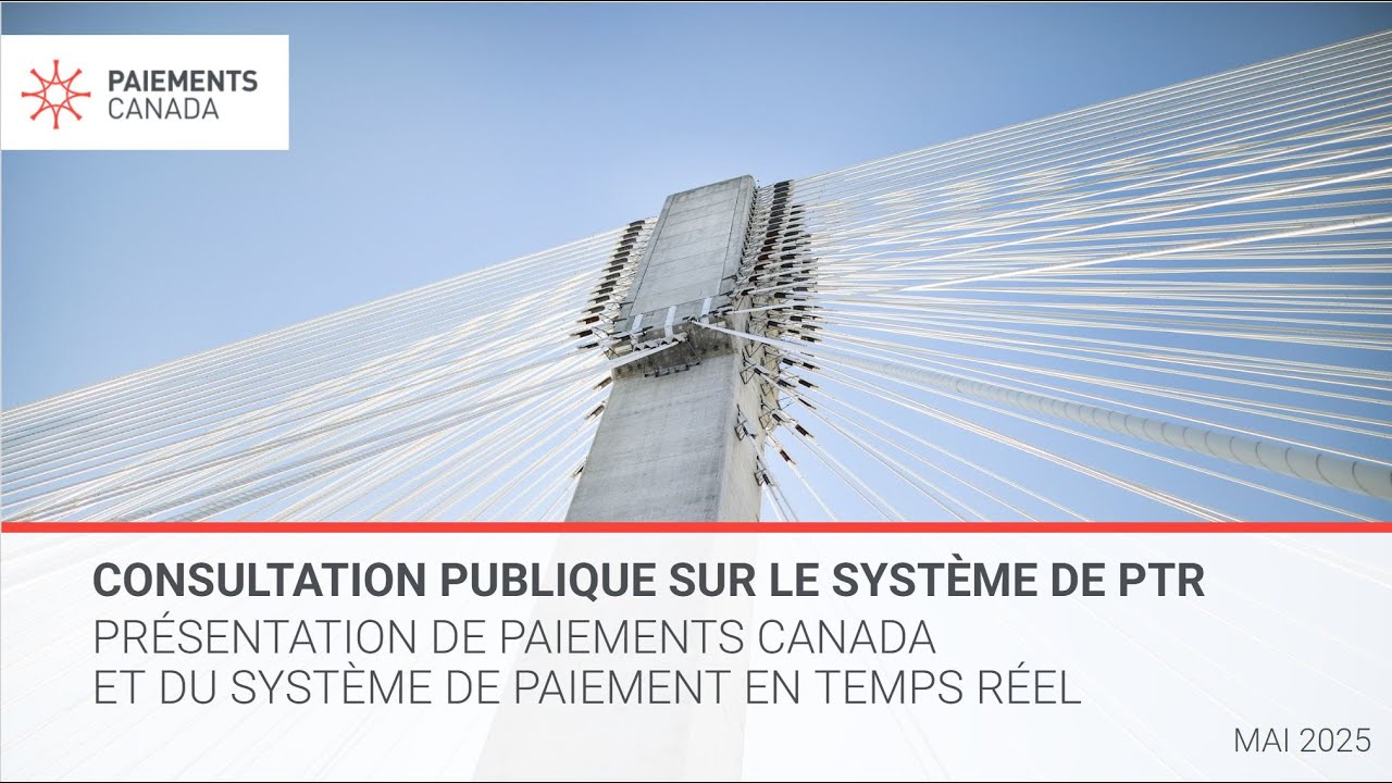 Webinaire 1: Présentation de Paiements Canada et du système de PTR