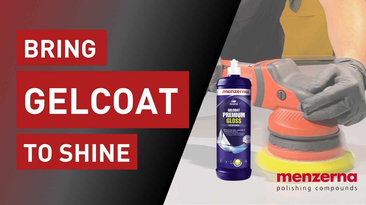 Menzerna | refurbish gelcoat  - bring back to shine - Gelcoat Premium Gloss