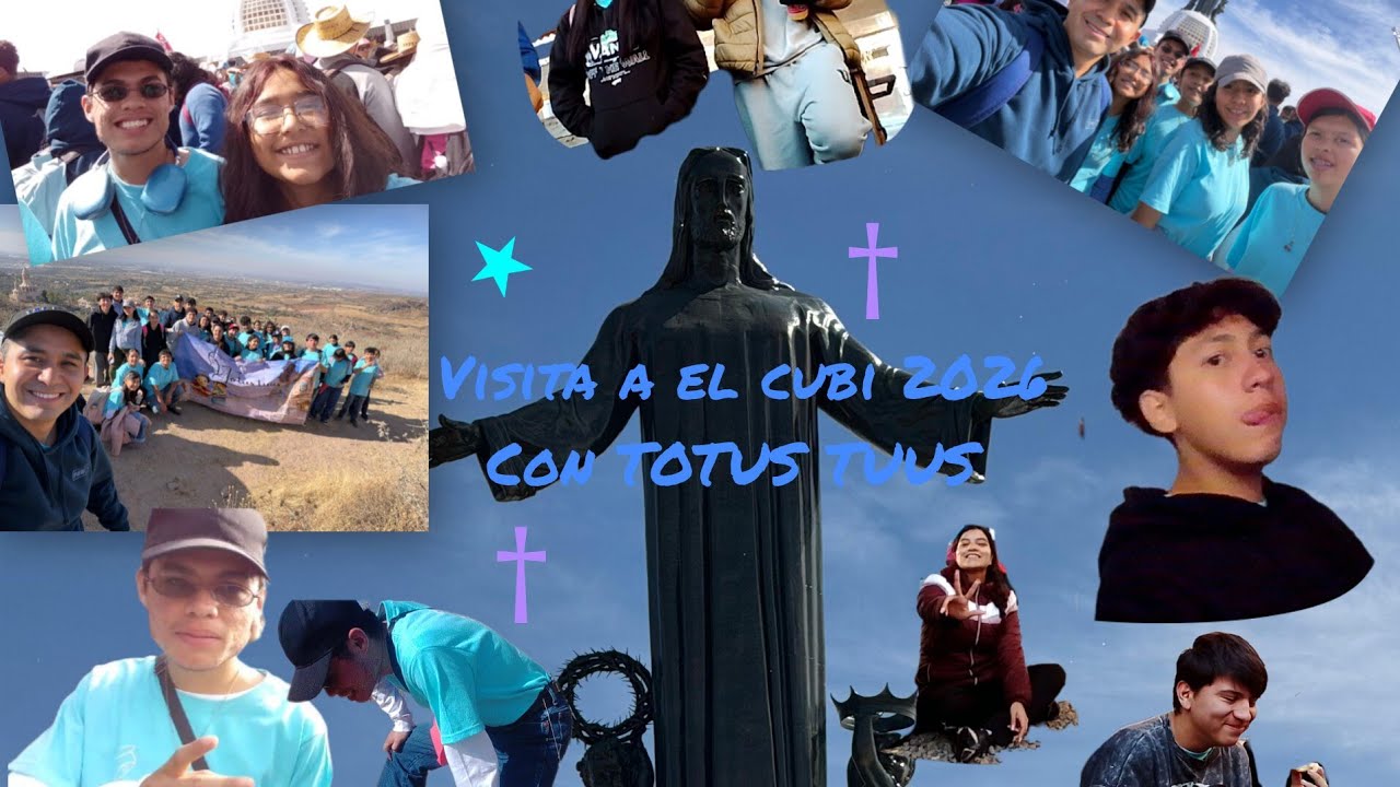 Visita a el cubilete 2026 con TOTUS TUUS 