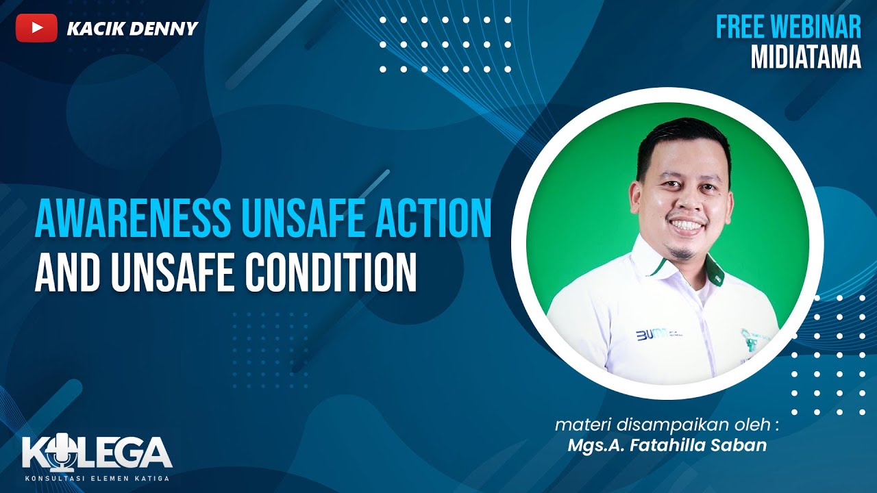 Awareness Unsafe Action and Unsafe Condition