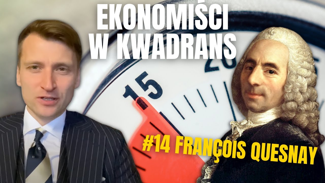 Quesnay i fizjokraci w piętnaście minut
