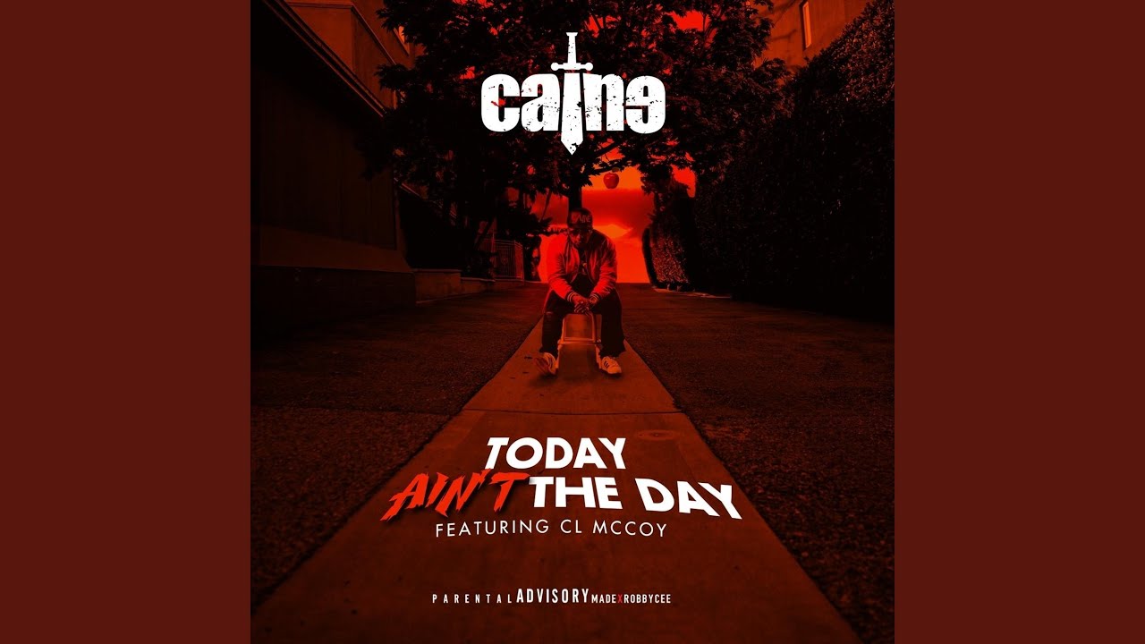 Today Ain't the Day (feat. Cl McCoy)