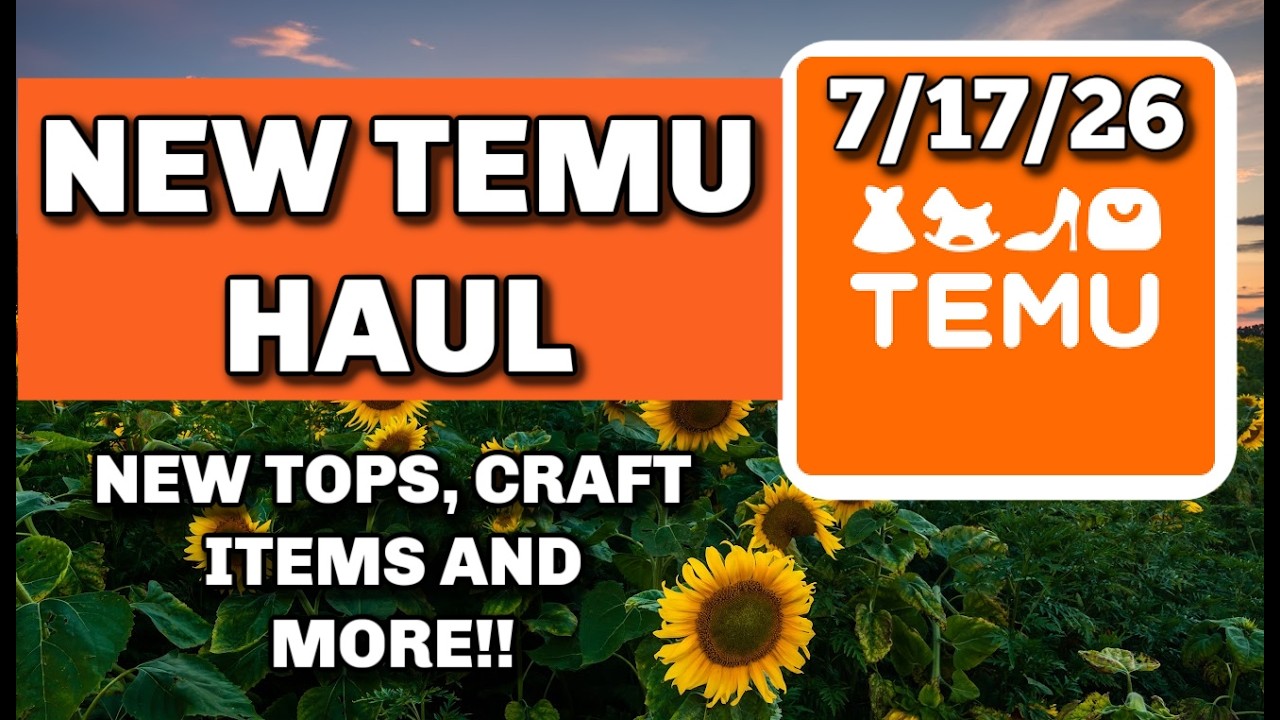 Temu haul 7/17/26 Sorry, no DT haul this week.