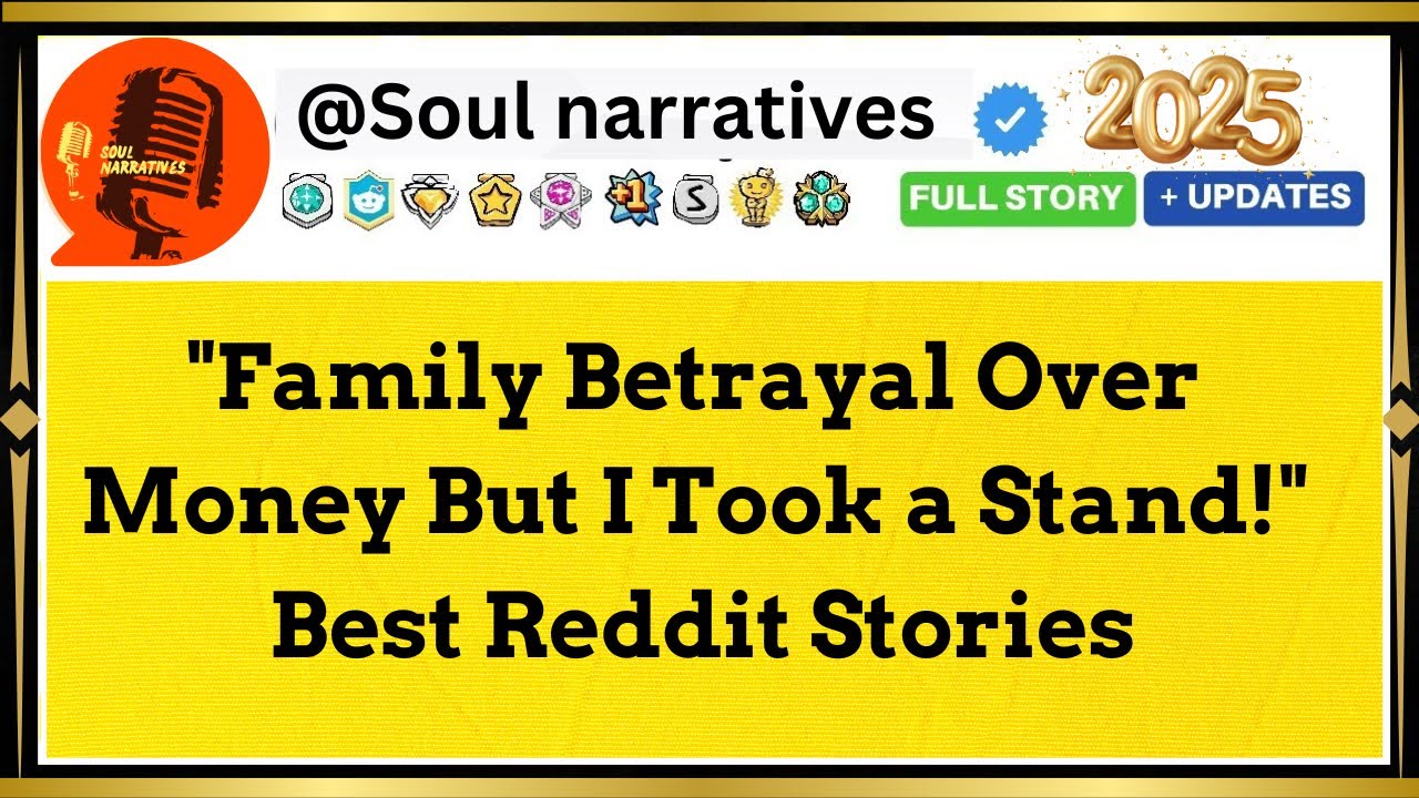 Family Betrayal Over Money But I Took a Stand! | Best Reddit Stories