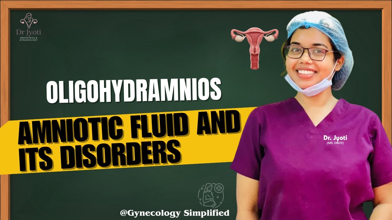 AMNIOTIC FLUID AND ITS DISORDERS