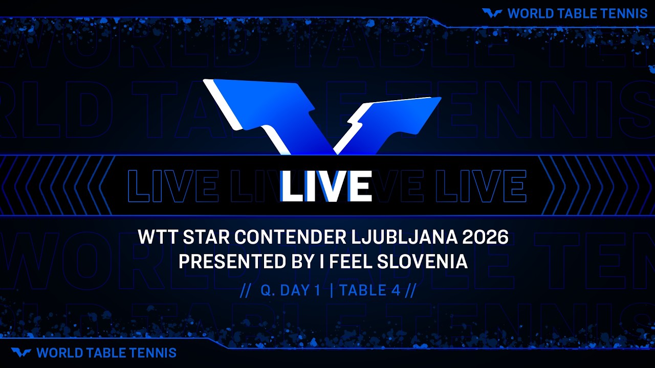 LIVE! | T4 | Q Day 1 | WTT Star Contender Ljubljana 2026 Presented by I Feel Slovenia