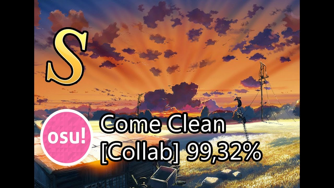 Osu! Master Blaster - Come Clean (Nightcore Mix) [Collab] 99,32%