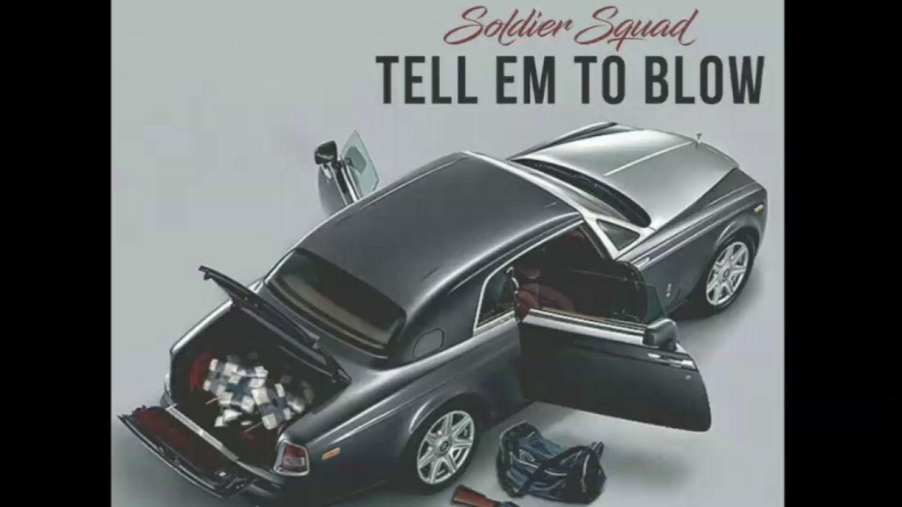 Soldier Squad - Tell Em To Blow ( audio officiel )
