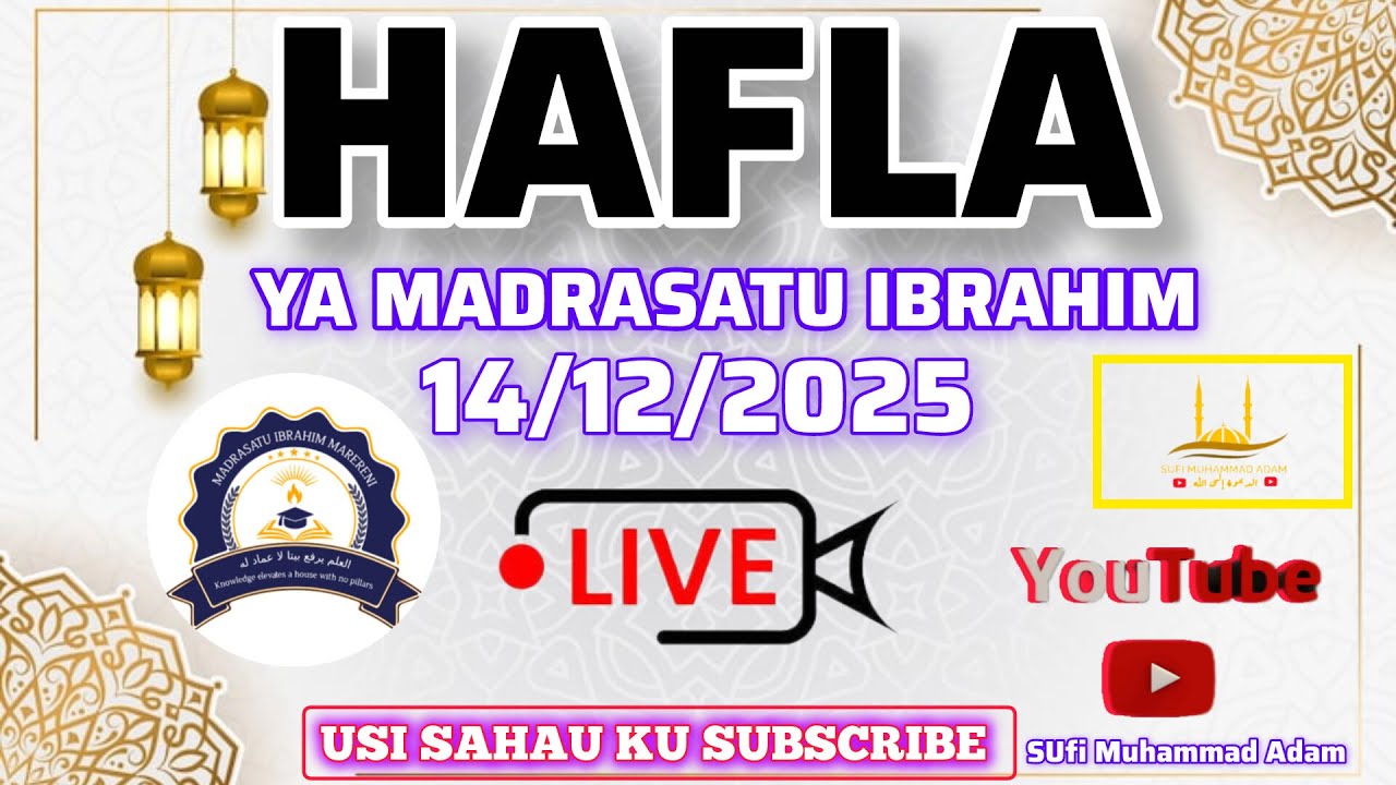 #Live HAFLA YA MADRASATU IBRAHIM MARERNI 14/12/2025