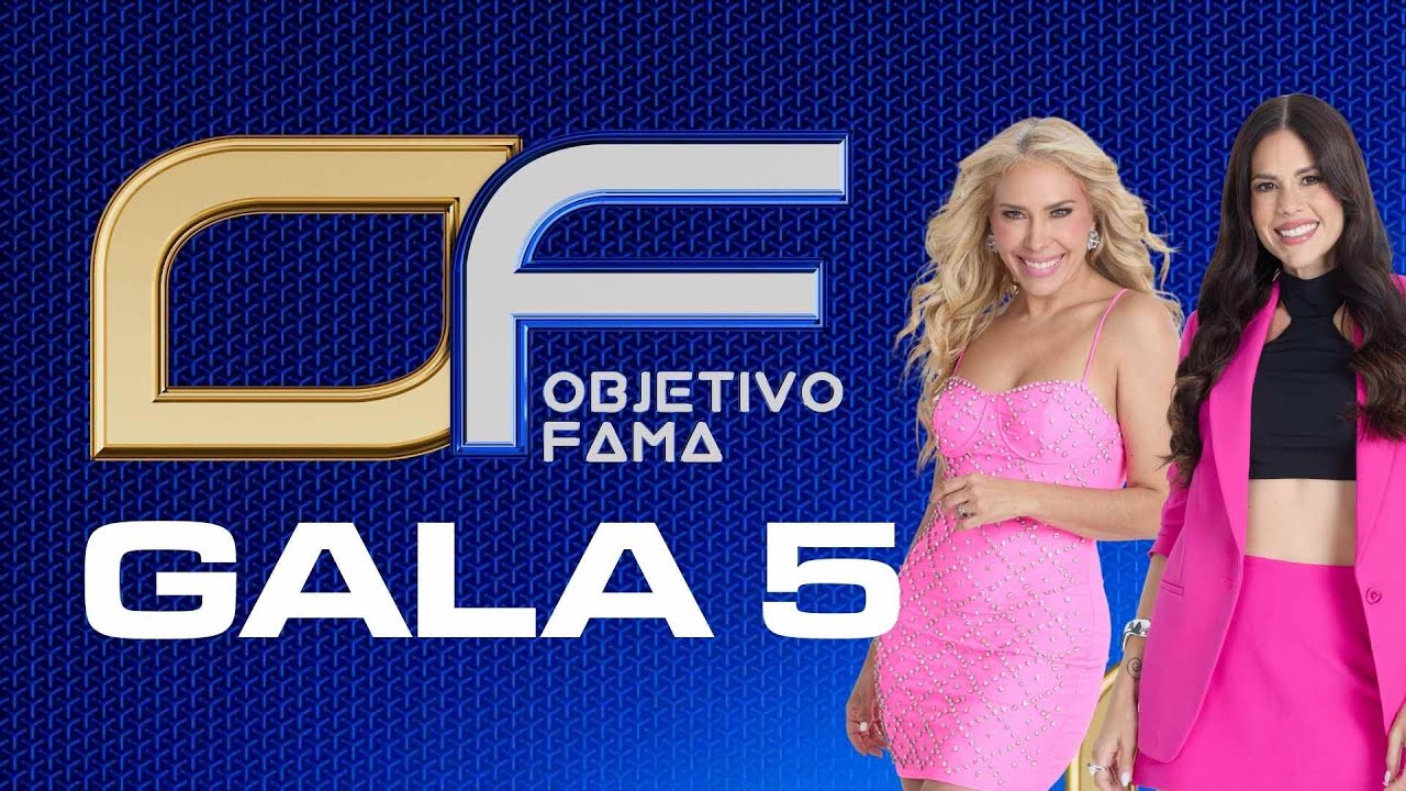 Objetivo Fama - Gala 5 EN VIVO | 30 de Agosto 2025